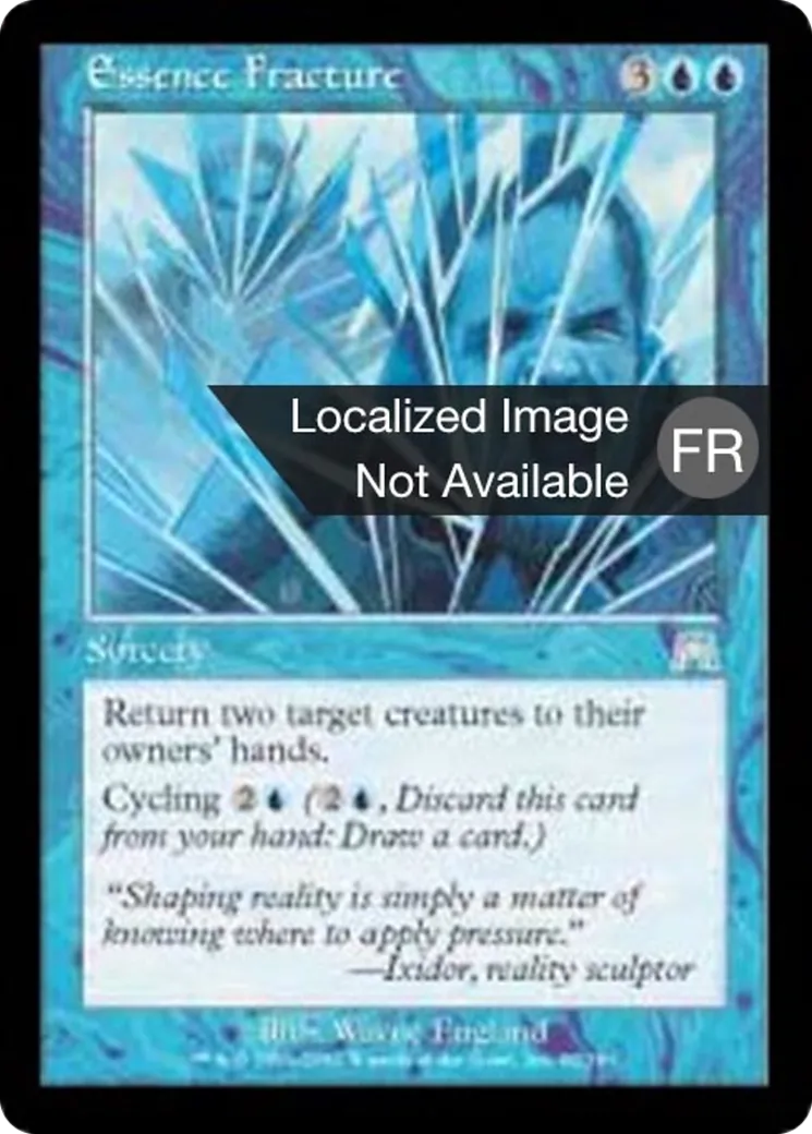 Fracture d'essence — Onslaught — Magic: The Gathering