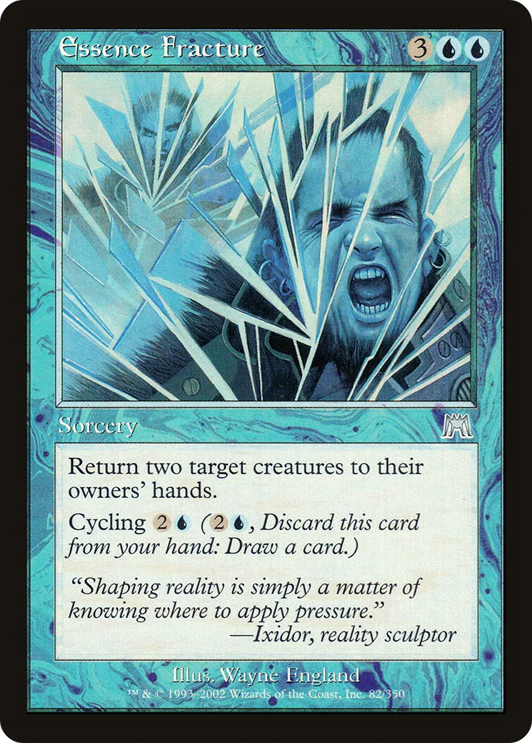 Fracture d'essence — Onslaught — Magic: The Gathering