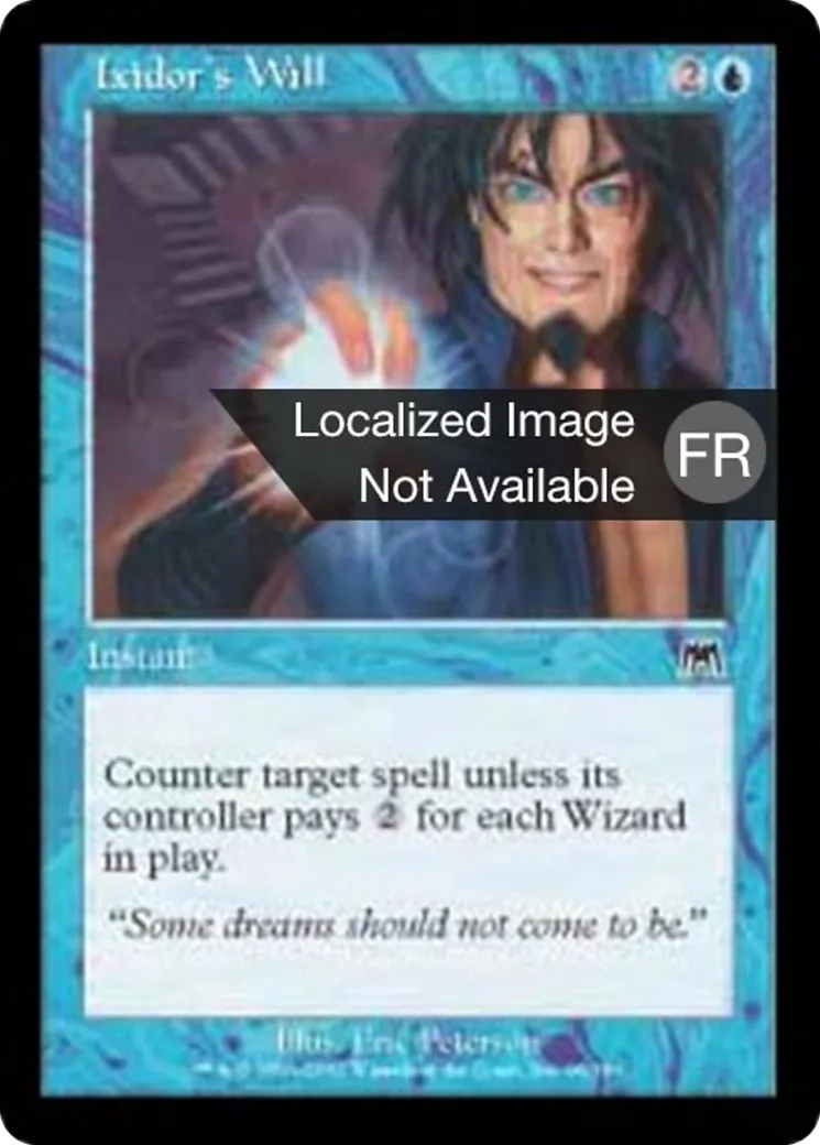 Volonté d'Ixidor — Onslaught — Magic: The Gathering