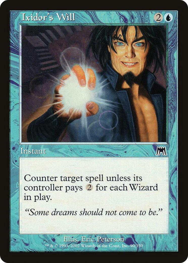Ixidor's Will — Onslaught — Magic: The Gathering
