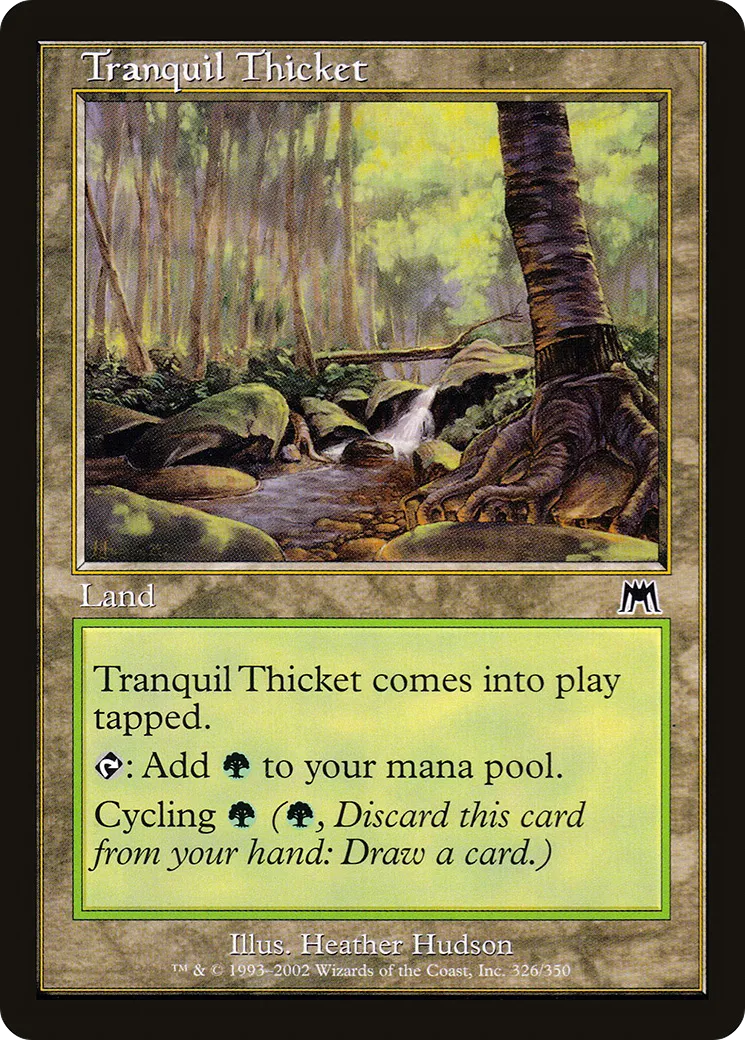 Tranquil Thicket — Onslaught — Magic: The Gathering