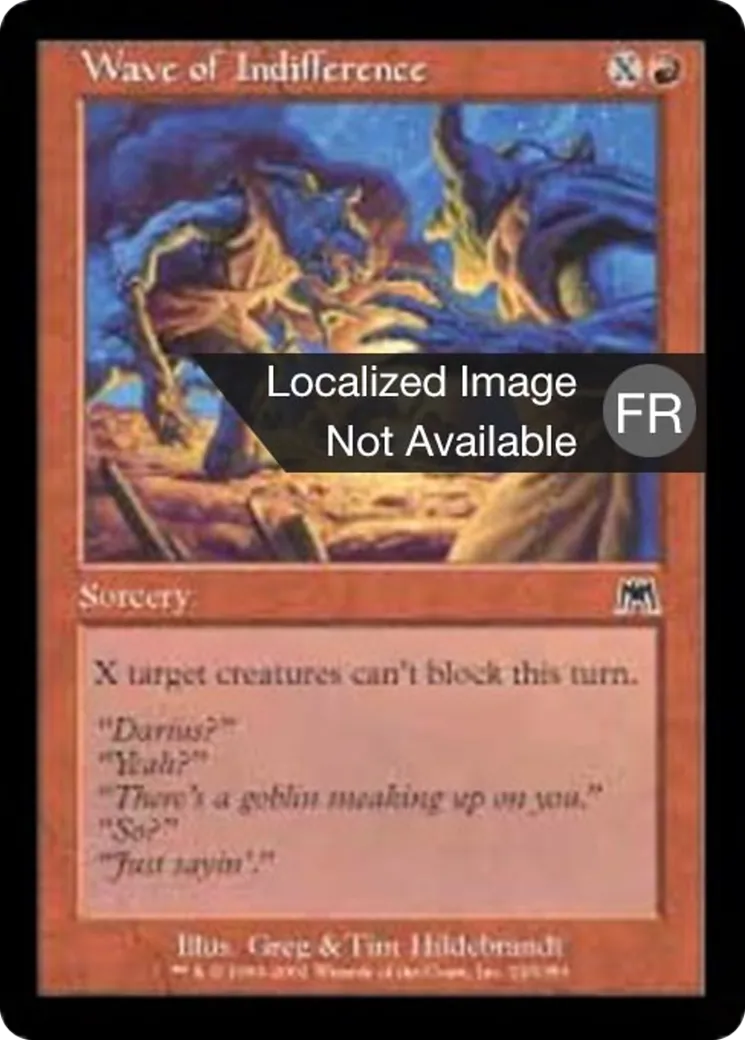 Vague d'indifférence — Onslaught — Magic: The Gathering