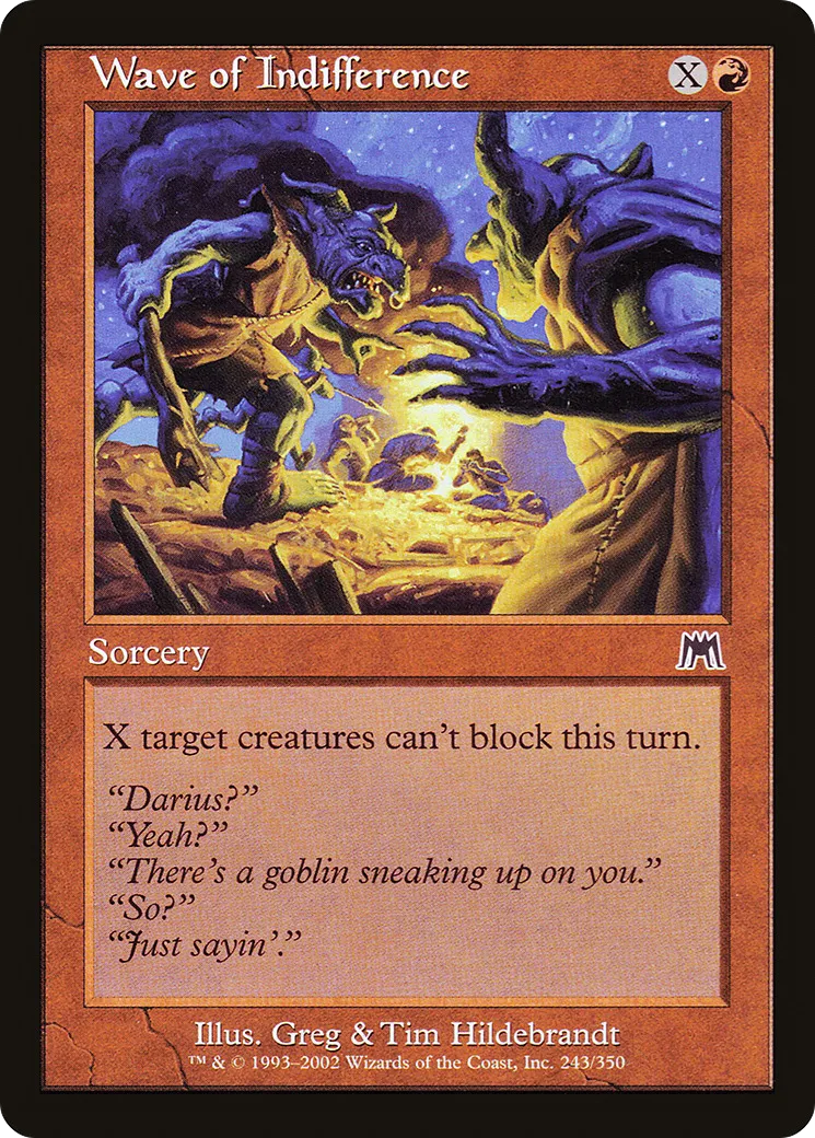 Vague d'indifférence — Onslaught — Magic: The Gathering