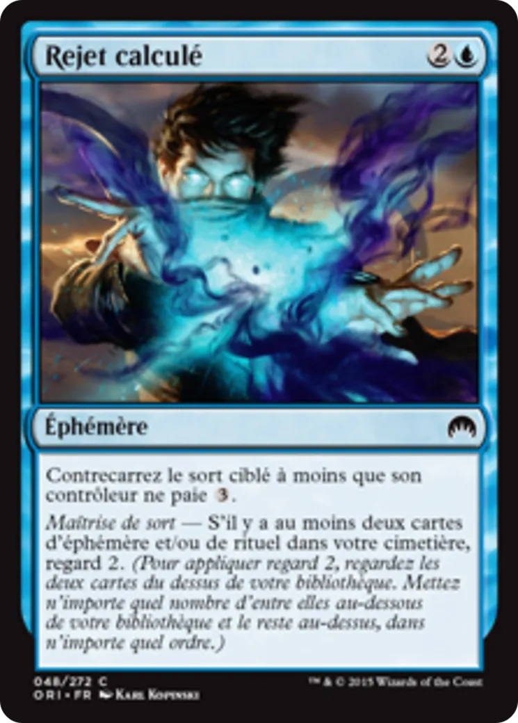 Rejet calculé — Magic Origins — Magic: The Gathering