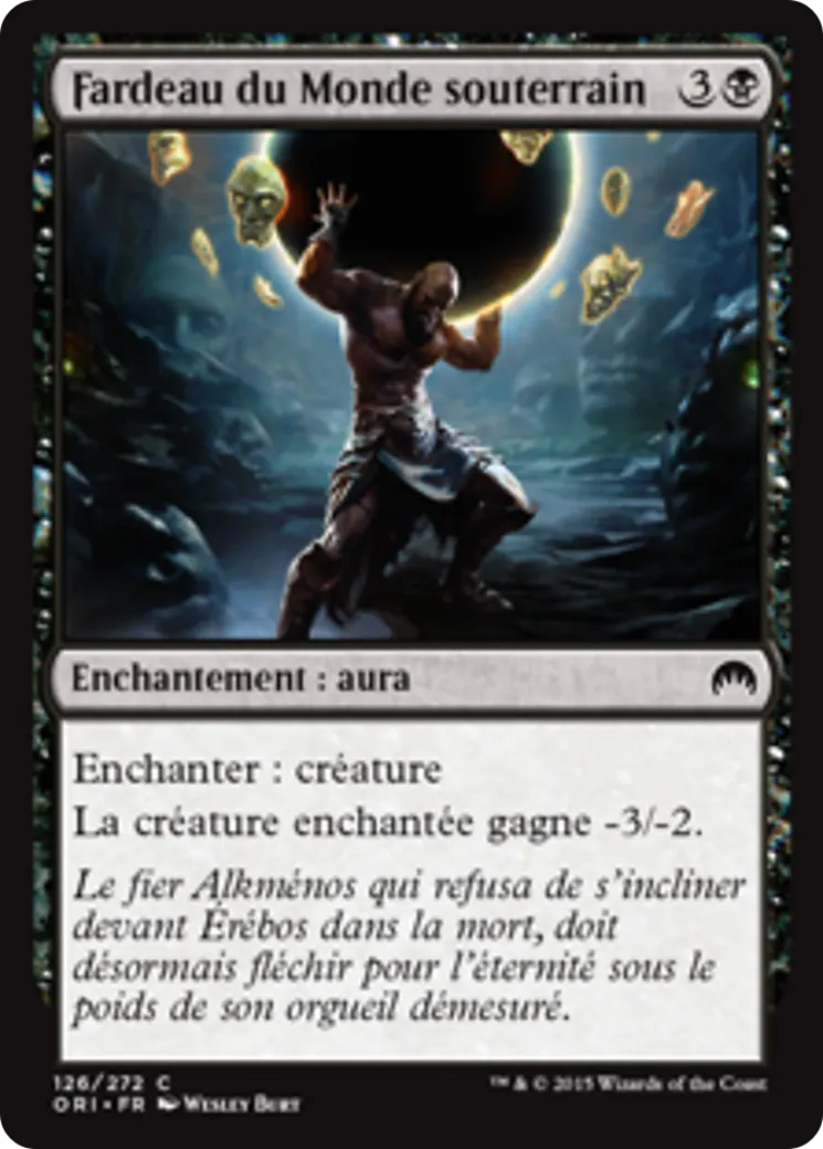 Fardeau du Monde souterrain — Magic Origins — Magic: The Gathering