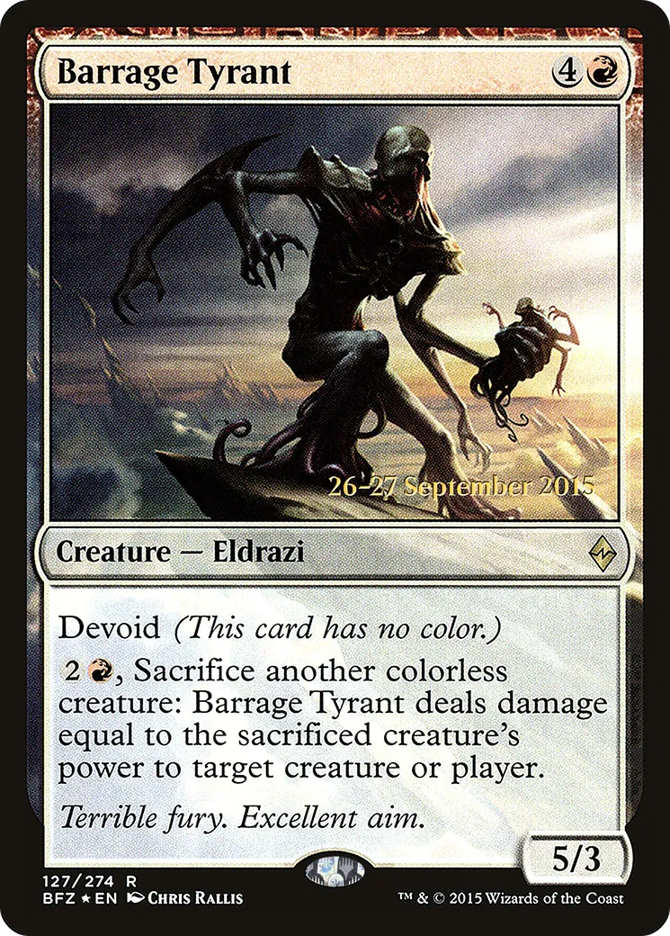 Barrage Tyrant — Battle for Zendikar Promos — Magic: The Gathering