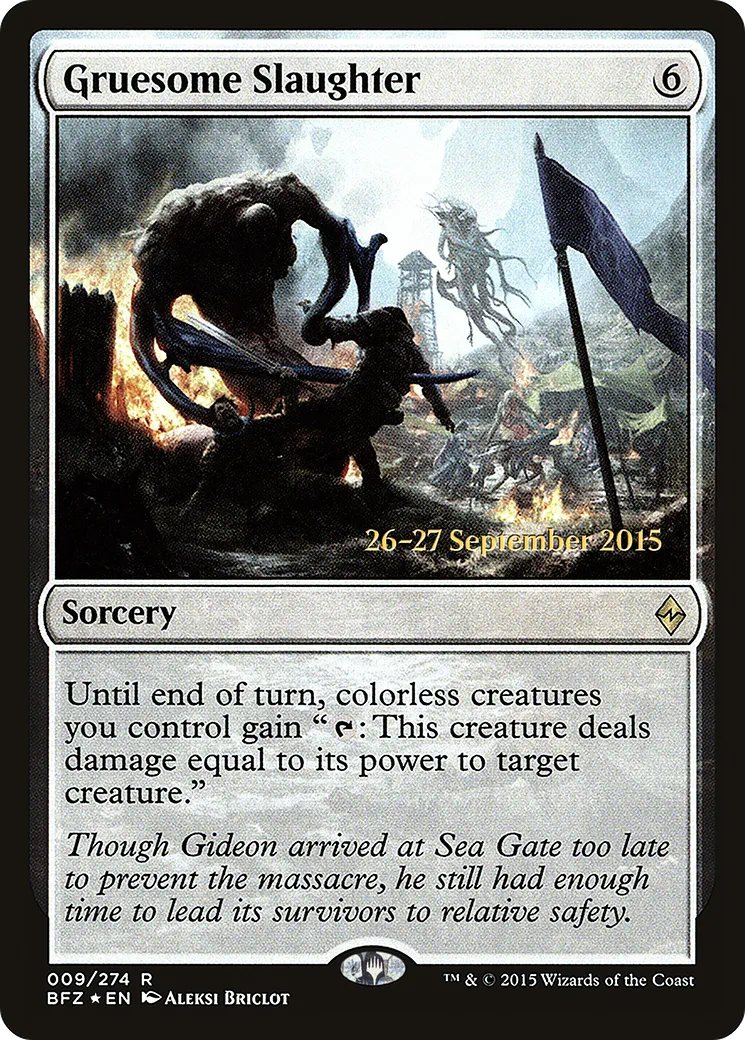 Gruesome Slaughter — Battle for Zendikar Promos — Magic: The Gathering