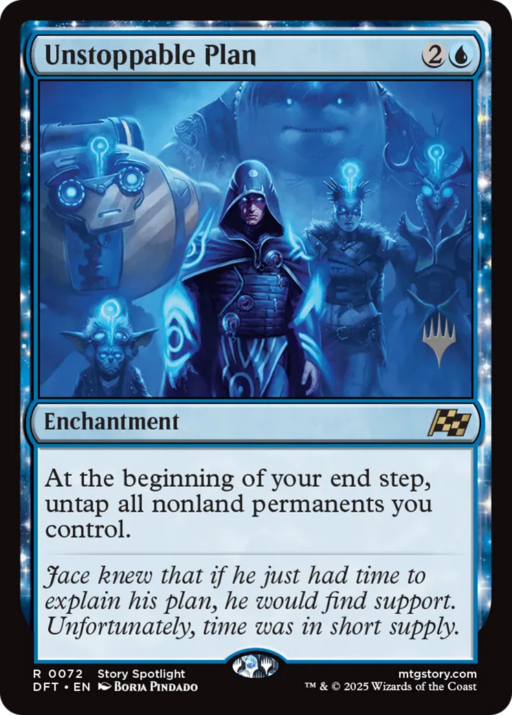 Unstoppable Plan — Aetherdrift Promos — Magic: The Gathering