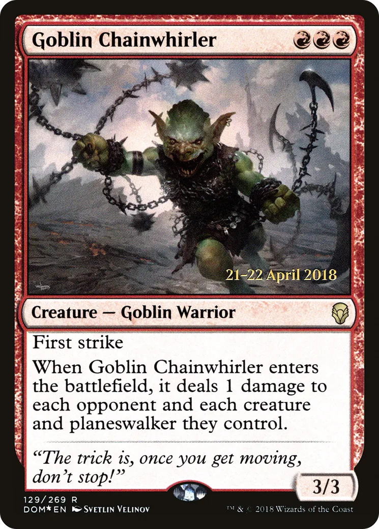 Goblin Chainwhirler — Dominaria Promos — Magic: The Gathering
