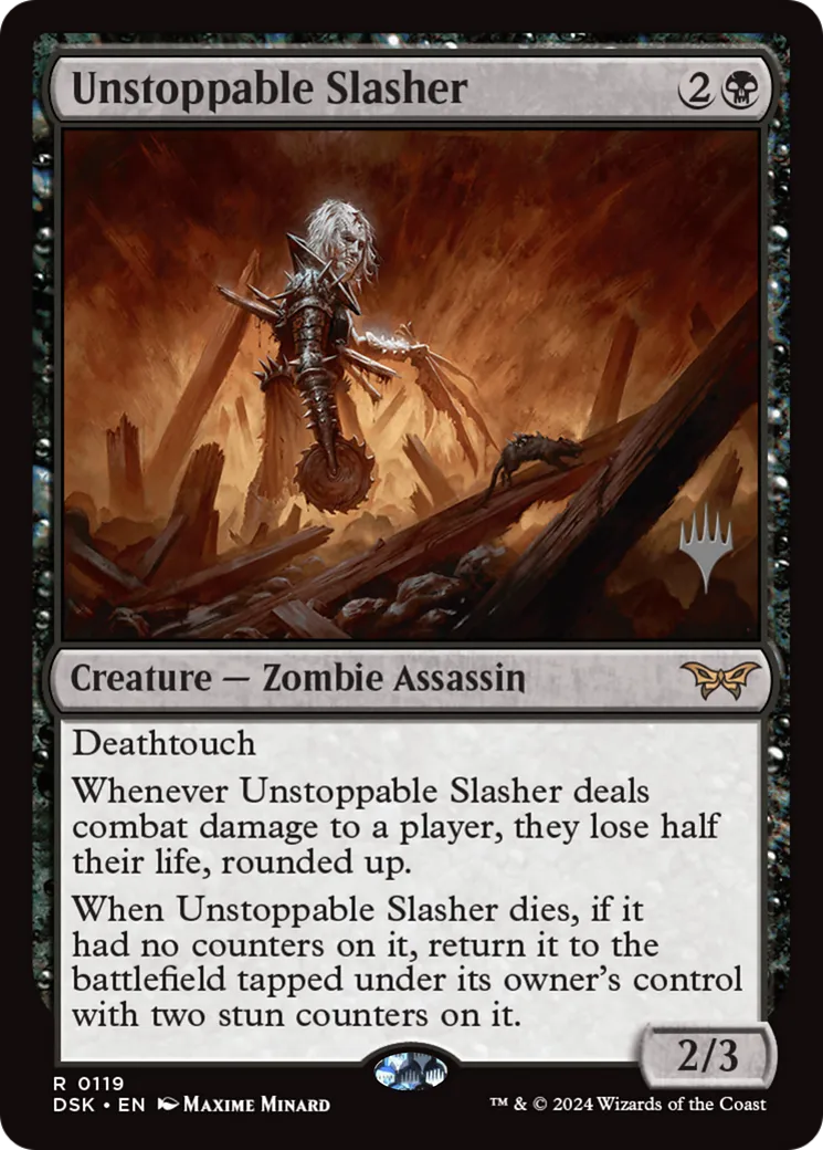 Unstoppable Slasher — Duskmourn: House of Horror Promos — Magic: The Gathering