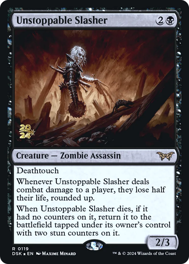 Unstoppable Slasher — Duskmourn: House of Horror Promos — Magic: The Gathering