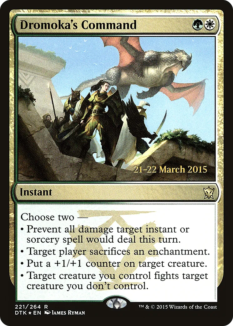 Dromoka's Command from Dragons of Tarkir Promos - Magic: The Gathering
