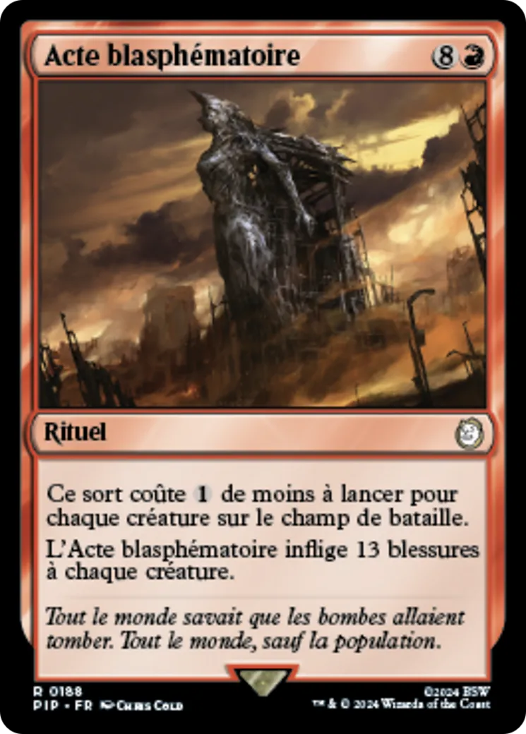 Acte blasphématoire — Fallout — Magic: The Gathering