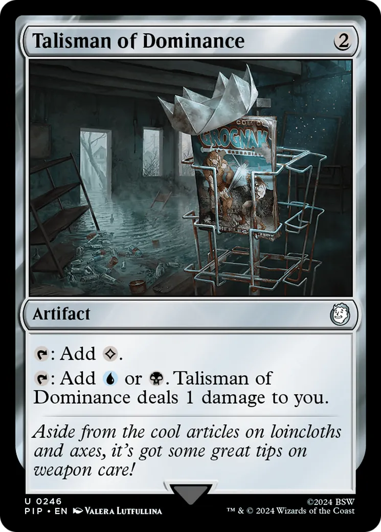 Talisman of Dominance — Fallout — Magic: The Gathering