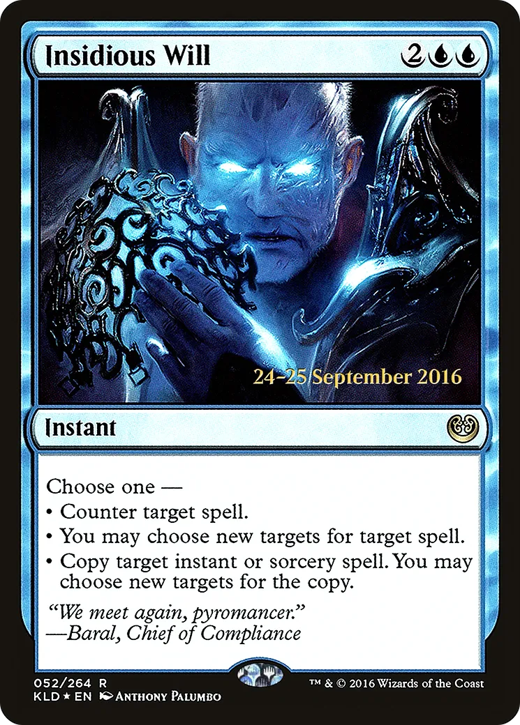 Volonté insidieuse — Kaladesh Promos — Magic: The Gathering