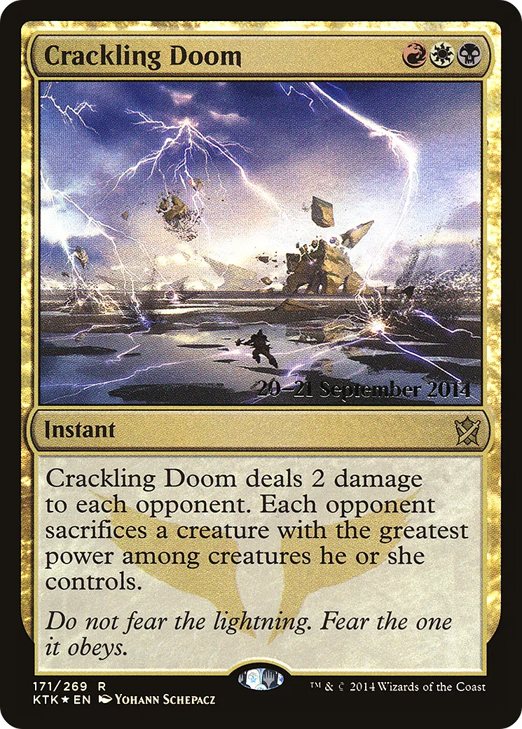 Crackling Doom — Khans of Tarkir Promos — Magic: The Gathering
