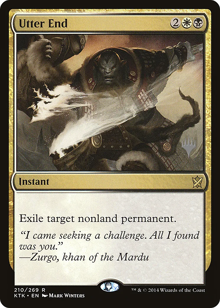 Utter End from Khans of Tarkir Promos - Magic: The Gathering