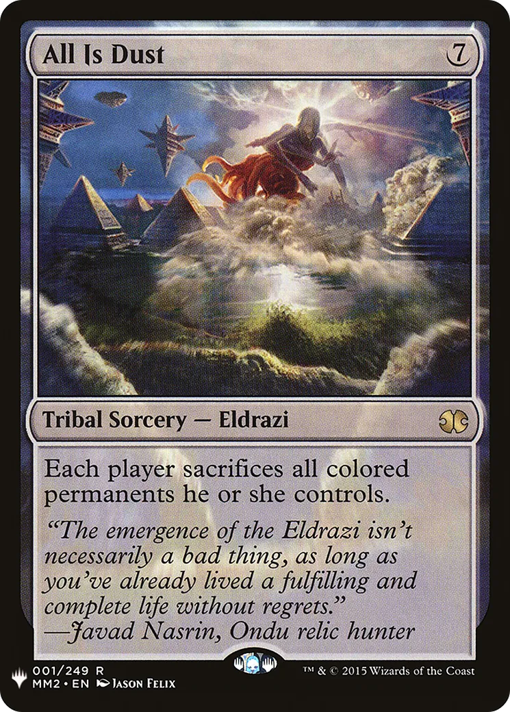 All Is Dust — The List — Magic: The Gathering