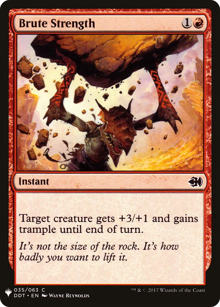 Brute Strength — The List — Magic: The Gathering