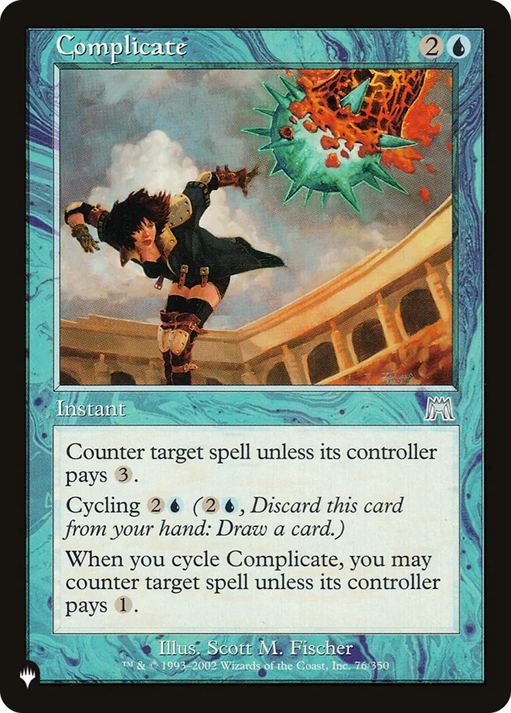 Complication — The List — Magic: The Gathering