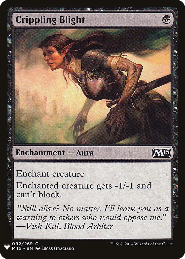 Crippling Blight from The List - Magic: The Gathering