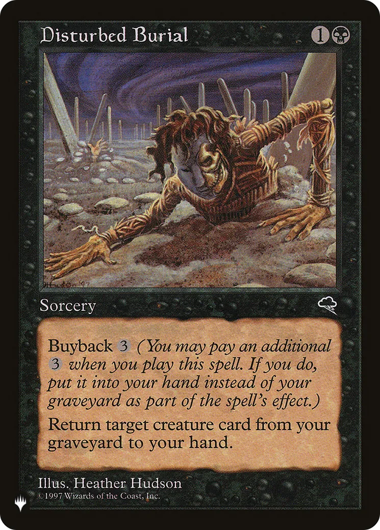 Disturbed Burial — The List — Magic: The Gathering