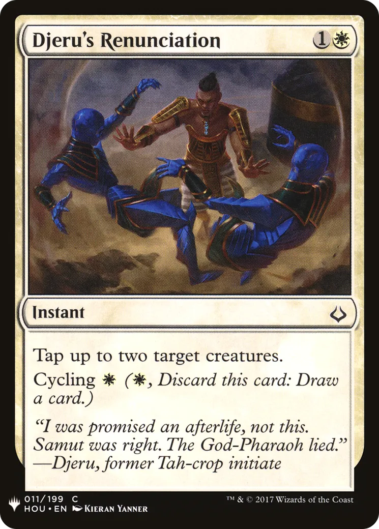 Djeru's Renunciation — The List — Magic: The Gathering