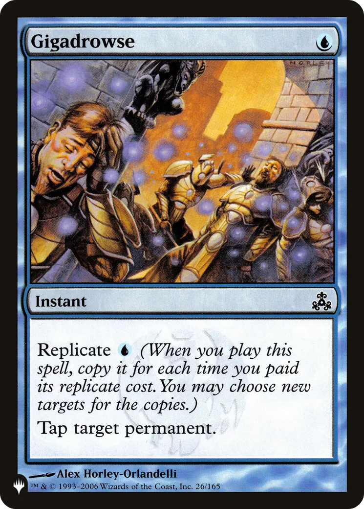 Gigadrowse — The List — Magic: The Gathering