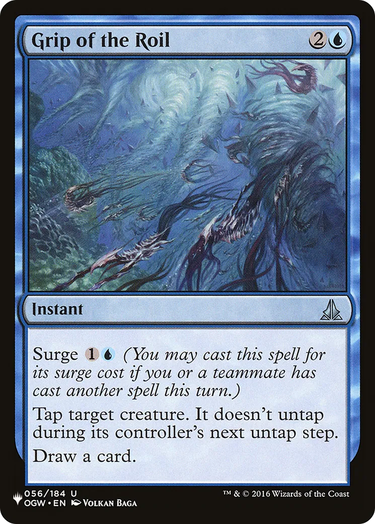 Grip of the Roil — The List — Magic: The Gathering