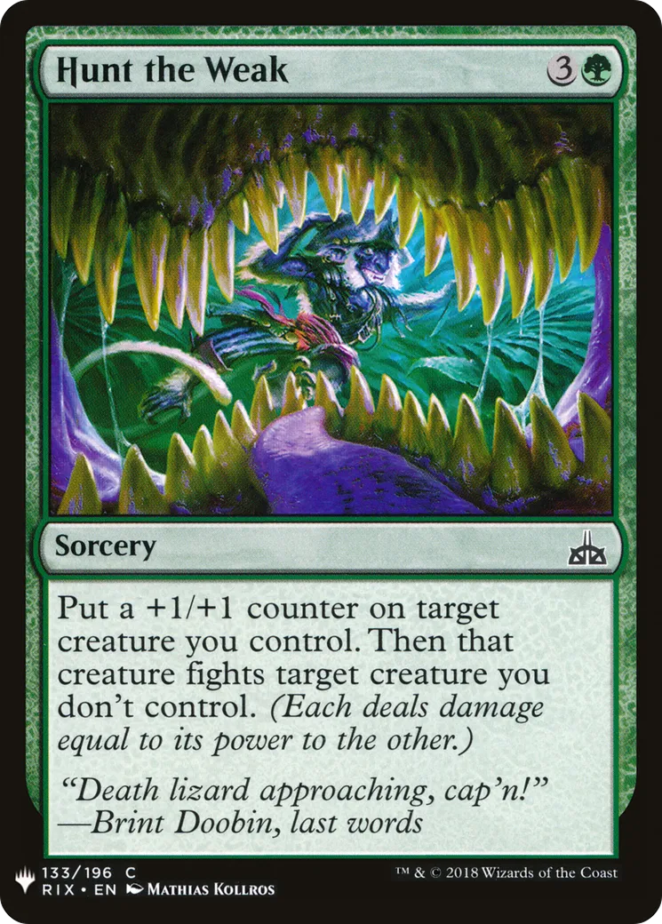 Hunt the Weak — The List — Magic: The Gathering