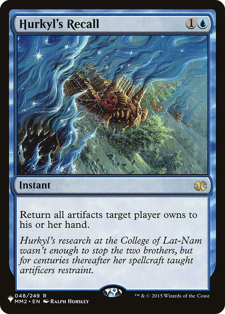 Hurkyl's Recall — The List — Magic: The Gathering