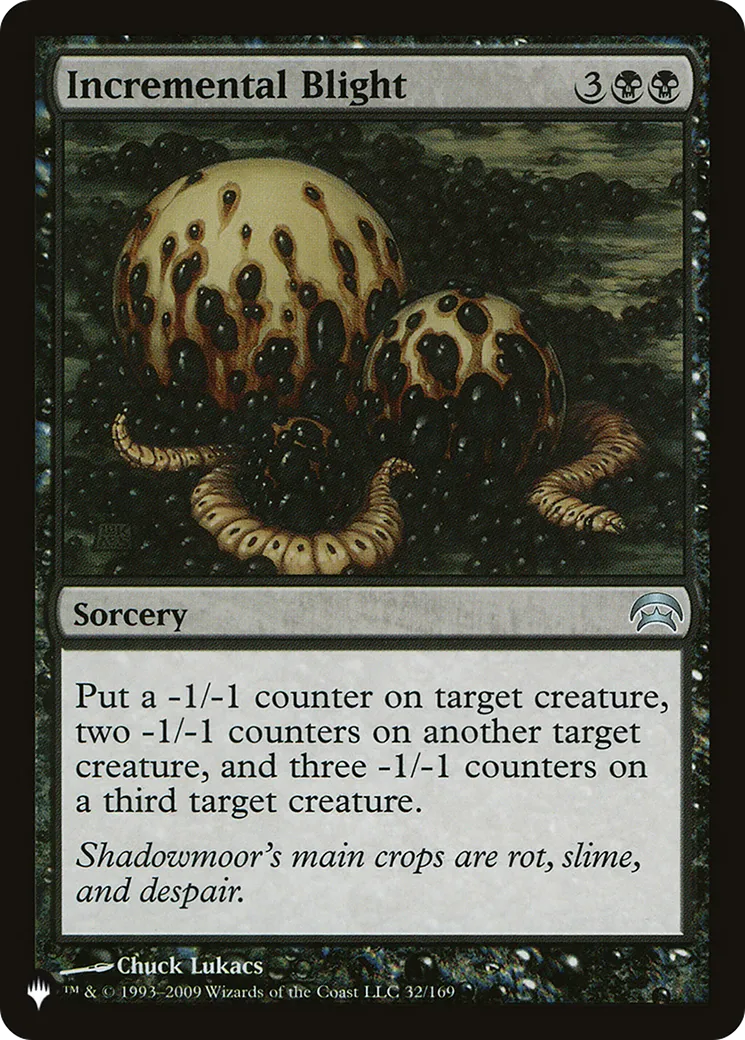 Incremental Blight — The List — Magic: The Gathering