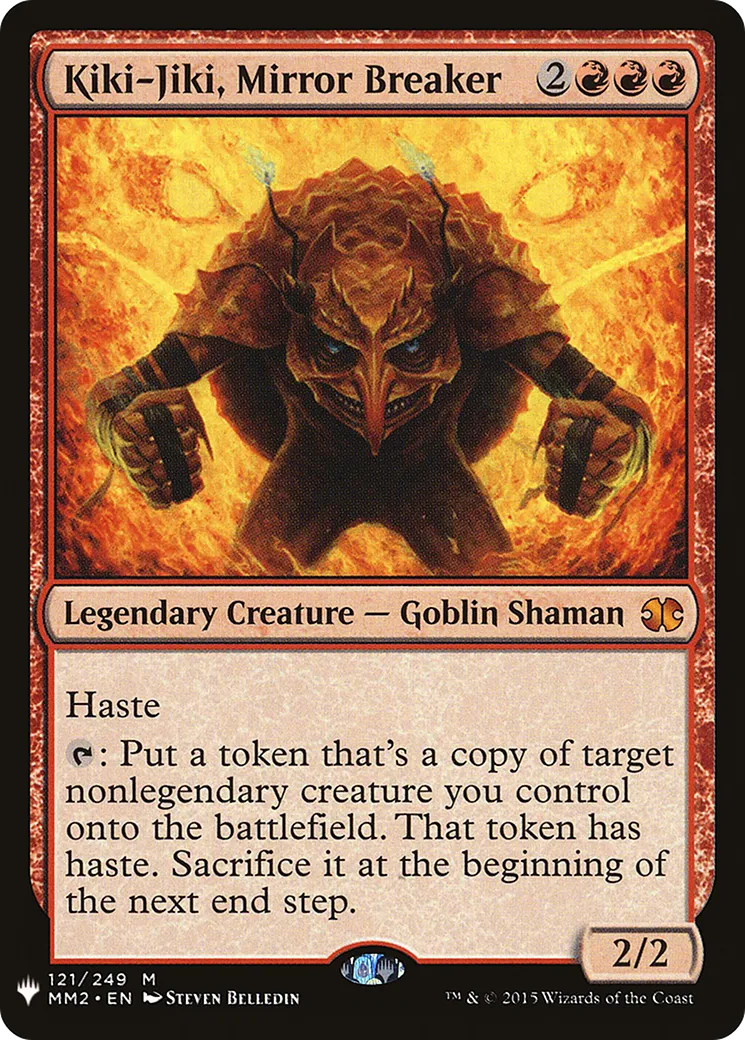 Kiki-Jiki, Mirror Breaker — The List — Magic: The Gathering