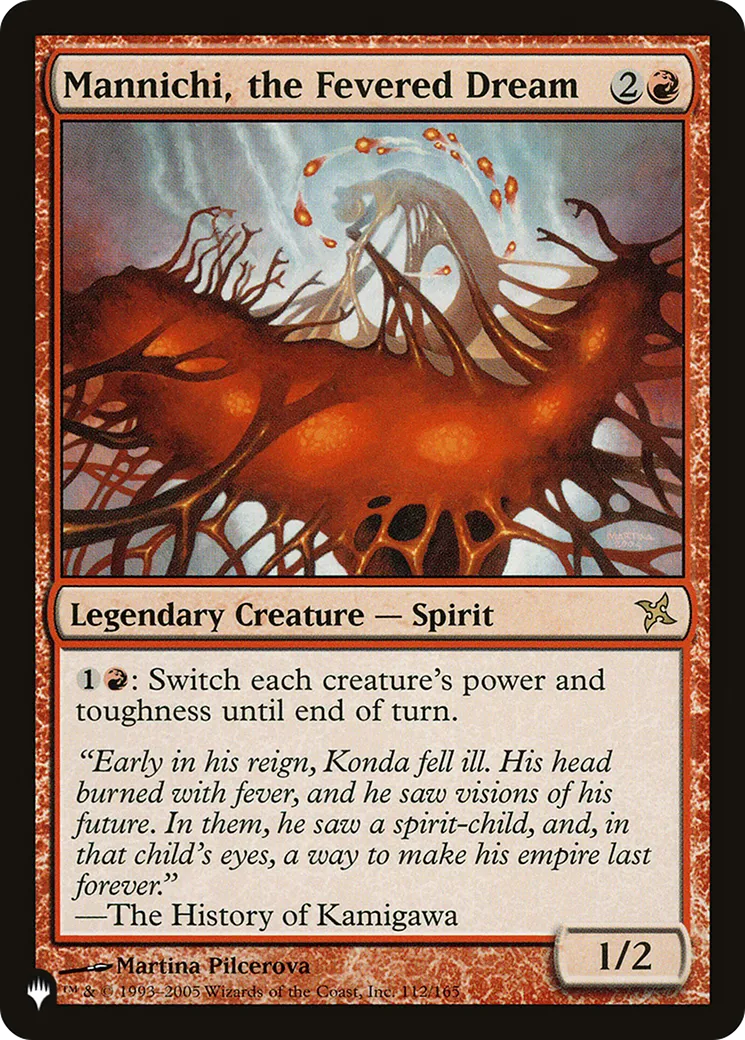 Mannichi, the Fevered Dream — The List — Magic: The Gathering