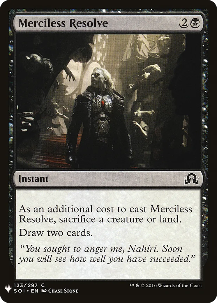 Merciless Resolve — The List — Magic: The Gathering