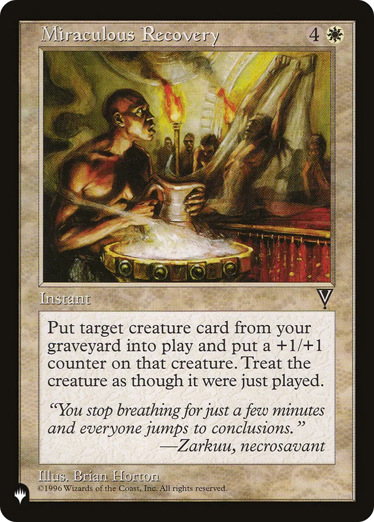 Miraculous Recovery from The List - Magic: The Gathering