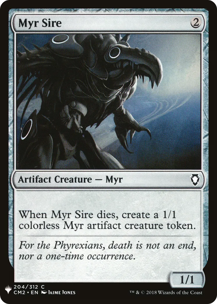Myr Sire — The List — Magic: The Gathering