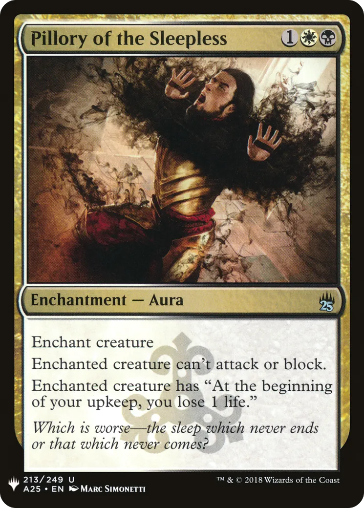 Pillory of the Sleepless — The List — Magic: The Gathering