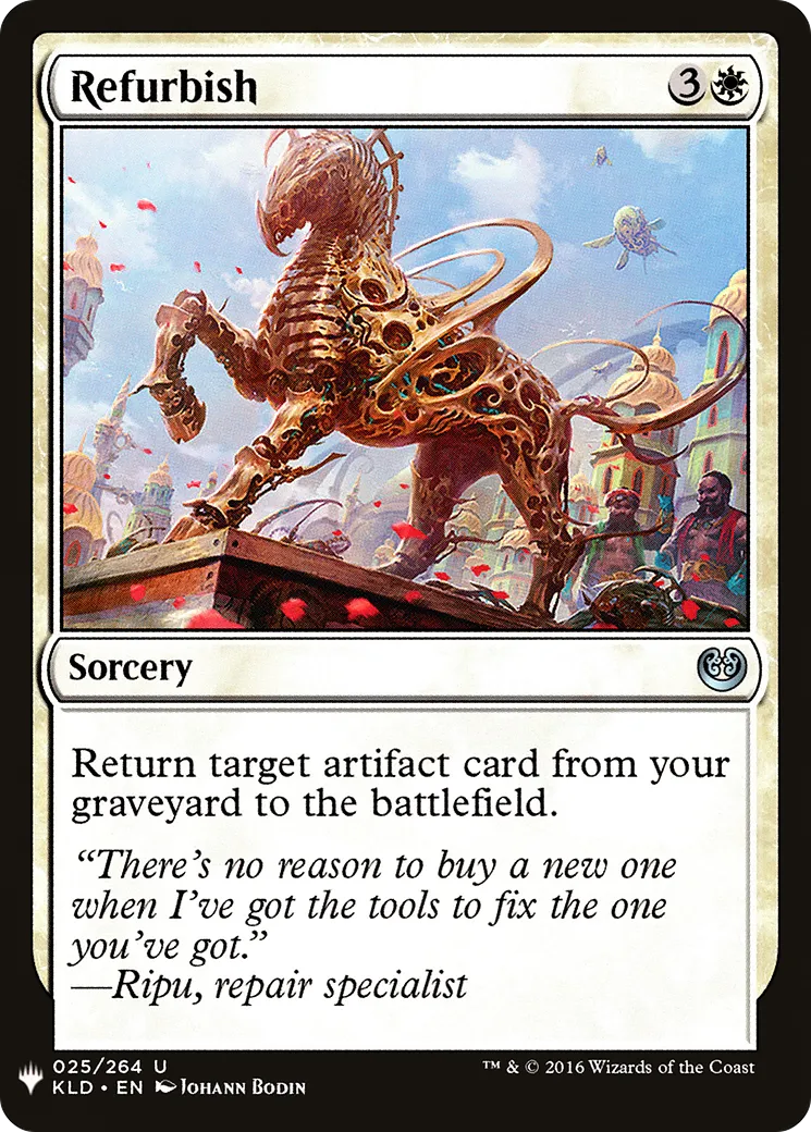 Refurbish — The List — Magic: The Gathering