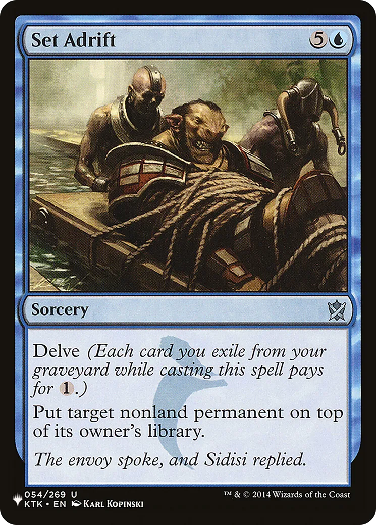 Set Adrift — The List — Magic: The Gathering