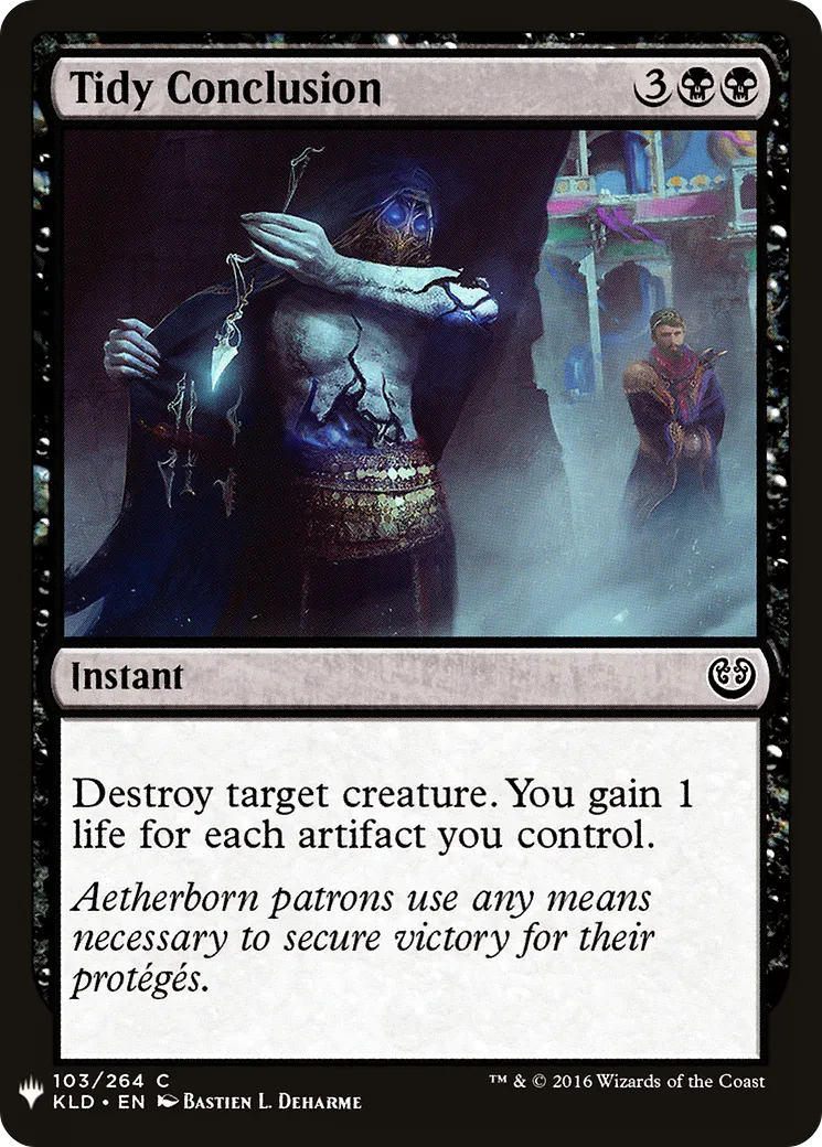 Tidy Conclusion — The List — Magic: The Gathering