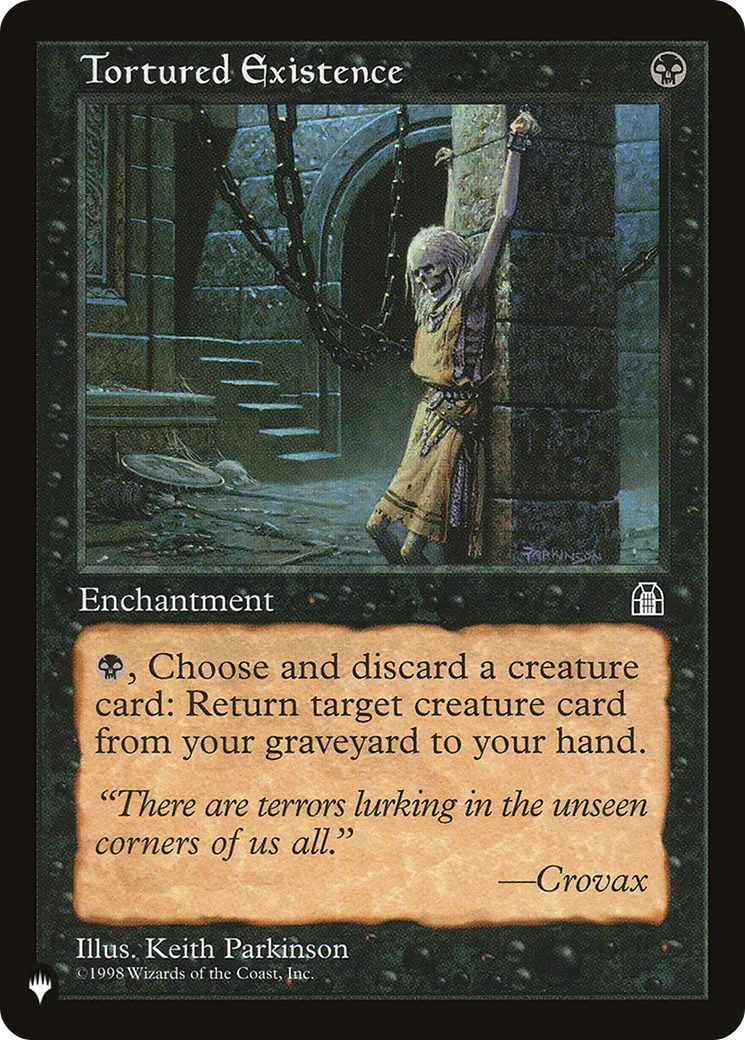 Tortured Existence — The List — Magic: The Gathering