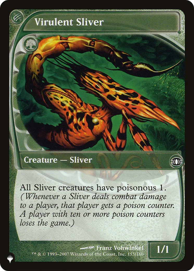 Virulent Sliver — The List — Magic: The Gathering