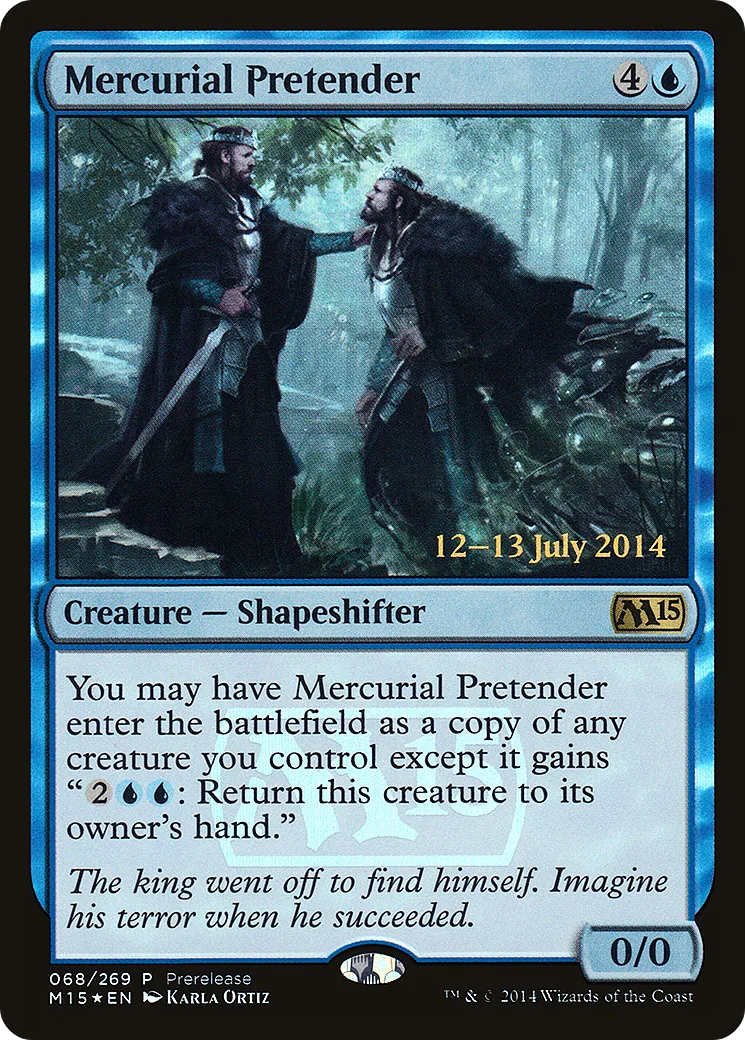 Mercurial Pretender — Magic 2015 Promos — Magic: The Gathering
