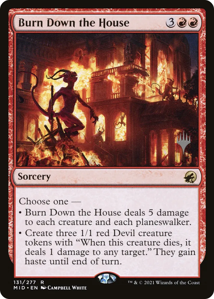 Burn Down the House — Innistrad: Midnight Hunt Promos — Magic: The Gathering