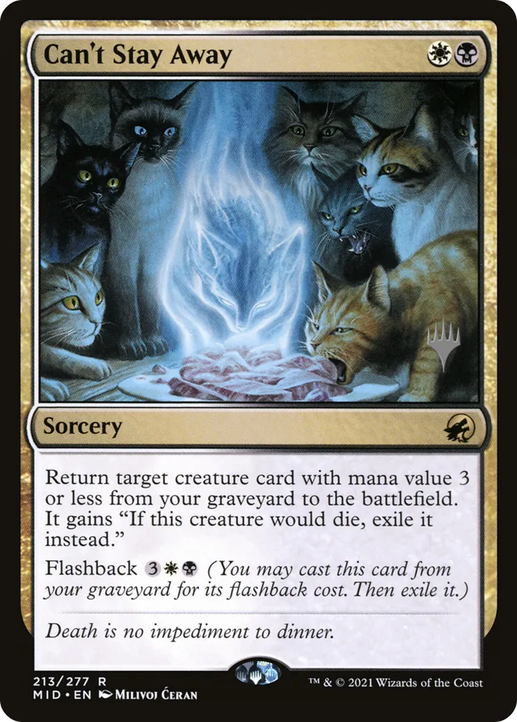 Can't Stay Away — Innistrad: Midnight Hunt Promos — Magic: The Gathering
