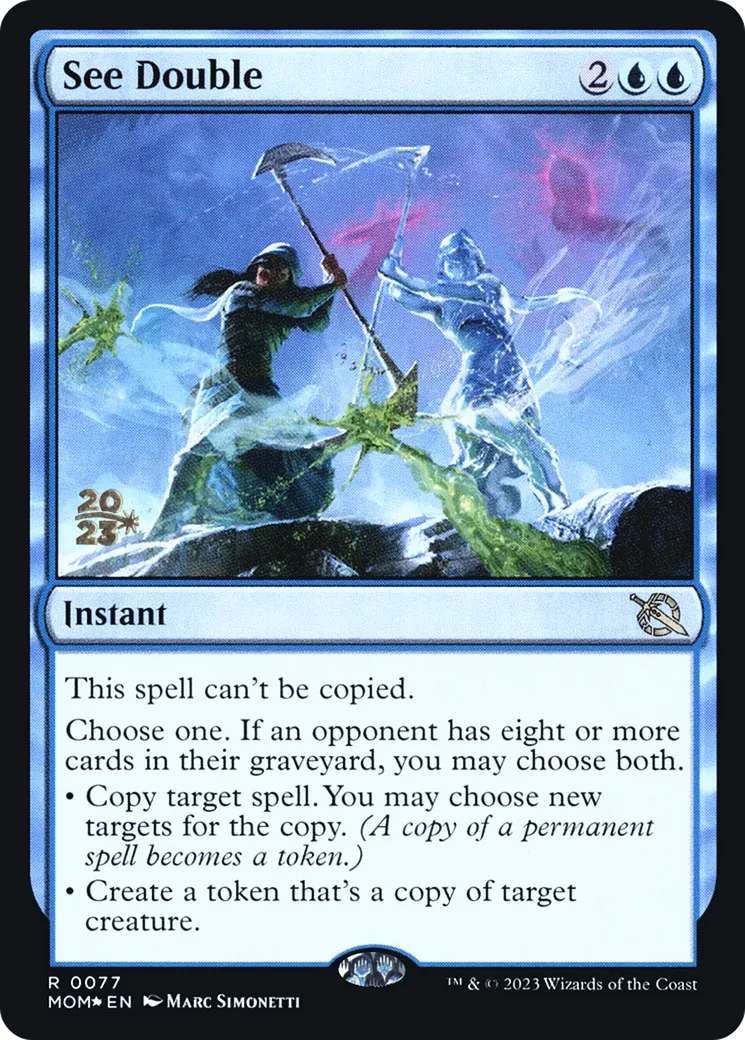 See Double — March of the Machine Promos — Magic: The Gathering