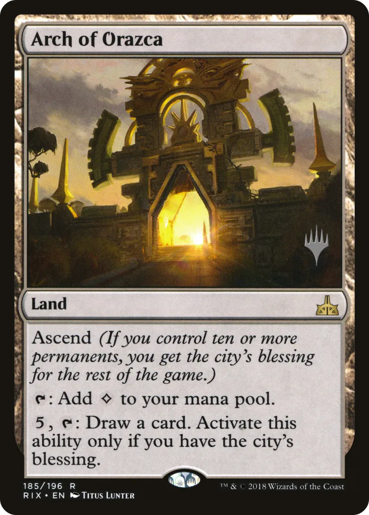Arch of Orazca — Rivals of Ixalan Promos — Magic: The Gathering