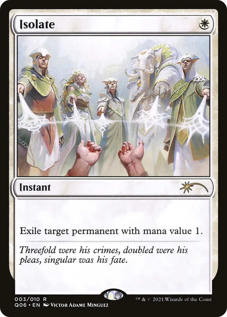 Isolate — Pioneer Challenger Decks 2021 — Magic: The Gathering