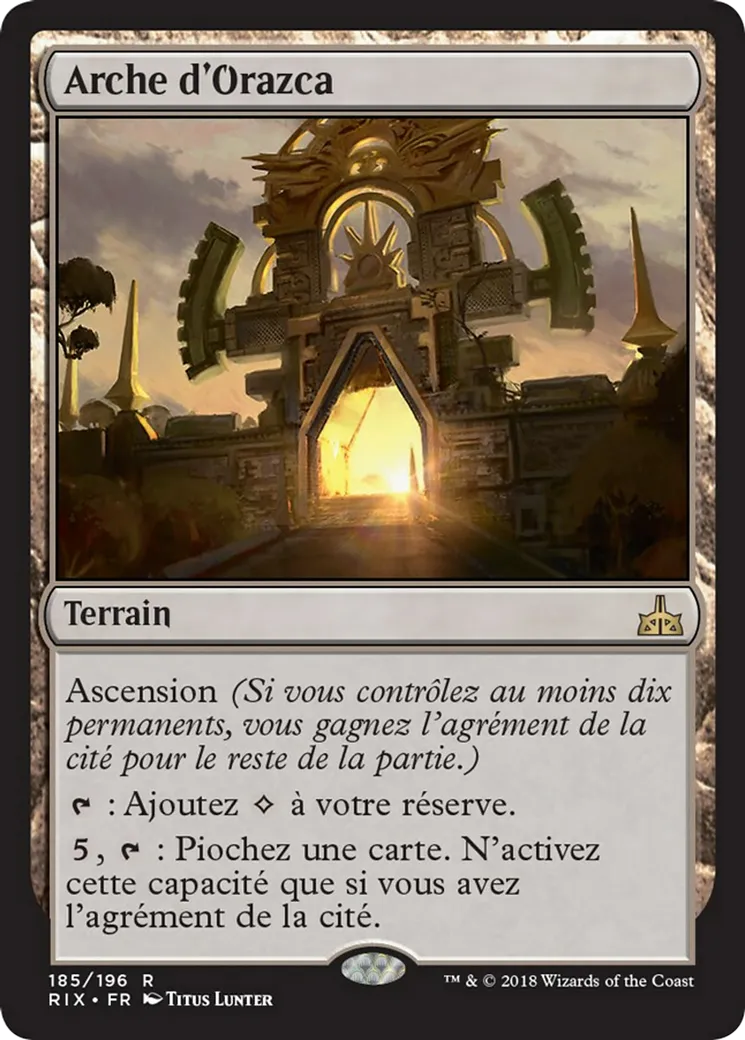 Arche d'Orazca — Rivals of Ixalan — Magic: The Gathering